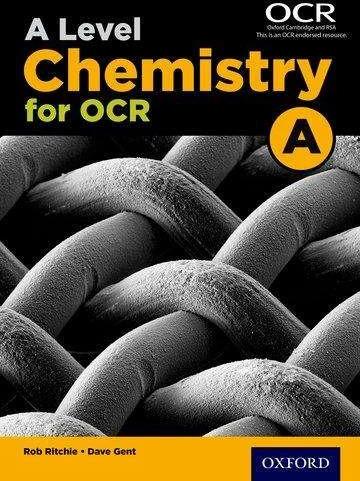 Image du produit A Level Chemistry for OCR A Student Book (Anglais, Dave Gent, Rob Ritchie, 2015)