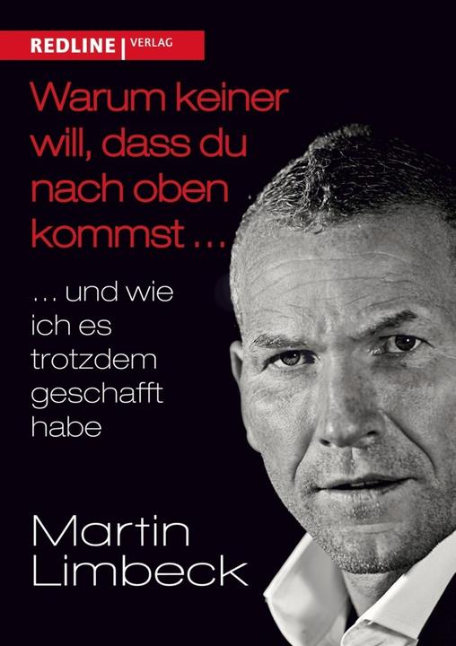 Image du produit Warum keiner will, dass du nach oben kommst (Allemand, Martin Limbeck, 2014)