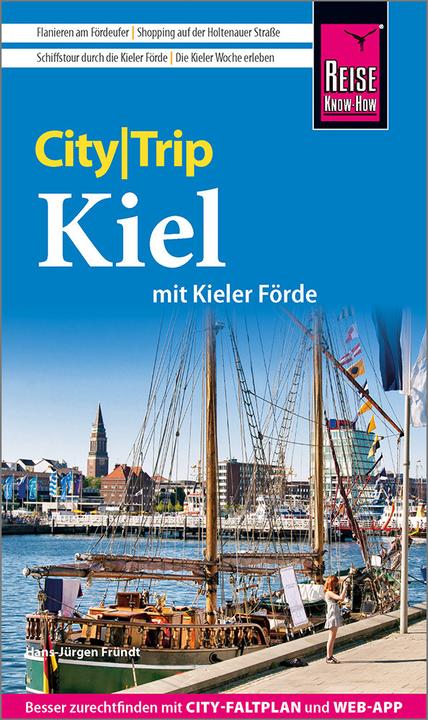 Produktbild CityTrip Kiel mit Kieler Förde (mit Borowski-Krimi-Special) (Deutsch, Hans-Jürgen Fründt, 2022)