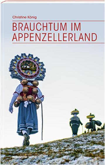 Immagine prodotto Brauchtum im Appenzellerland (Tedesco, Christine King, 2018)