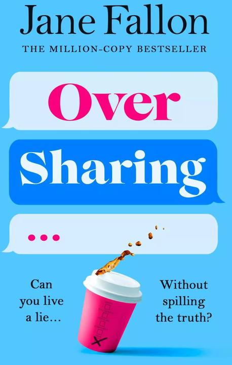 Image du produit Over Sharing (Anglais, Jane Fallon, 2023)