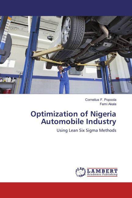 Image du produit Optimization of Nigeria Automobile Industry (Cornelius F. Popoola, Femi Akala, 2016)