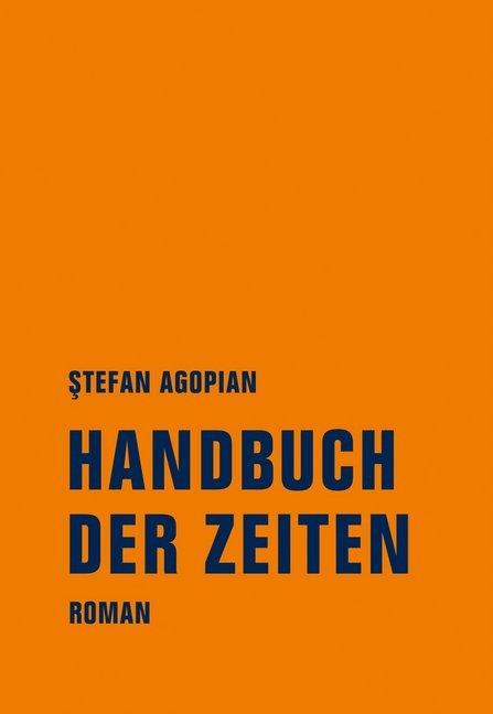 Actual product image Handbuch der Zeiten (German, Stefan Agopian, 2018)