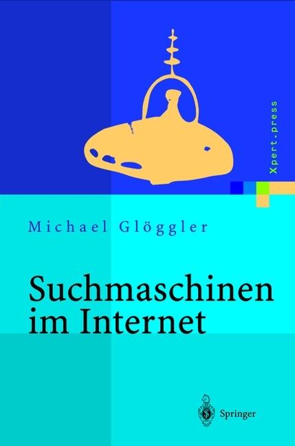 Actual product image Suchmaschinen im Internet (German, Michael Glöggler, 2012)