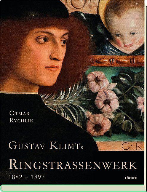 Actual product image Gustav Klimt's Ringstrasse Work 1882-1897 (German, Otmar Rychlik, 2018)