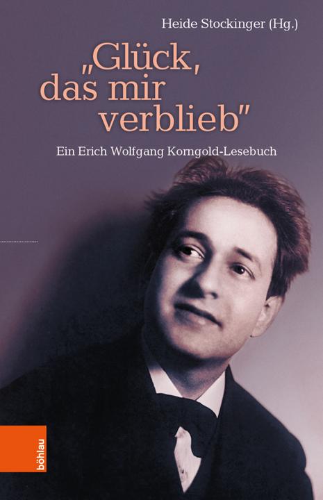 Image du produit “Glück, das mir verblieb” (Allemand, Karin Wagner, Gottfried Franz Kasparek, Heide Stockinger, Kurt Arrer, Oswald Panagl, 2022)