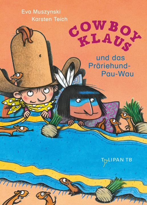 Actual product image Cowboy Klaus und das Präriehund-Pau-Wau (German, Eva Muszynski, 2024)