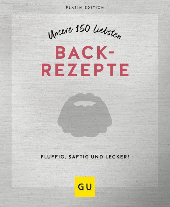 Actual product image Our 150 favourite baking recipes (German, 2022)