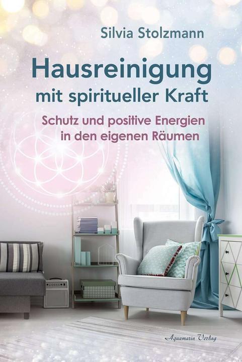 Immagine prodotto Hausreinigung mit spiritueller Kraft (Tedesco, Silvia Stolzmann, 2020)