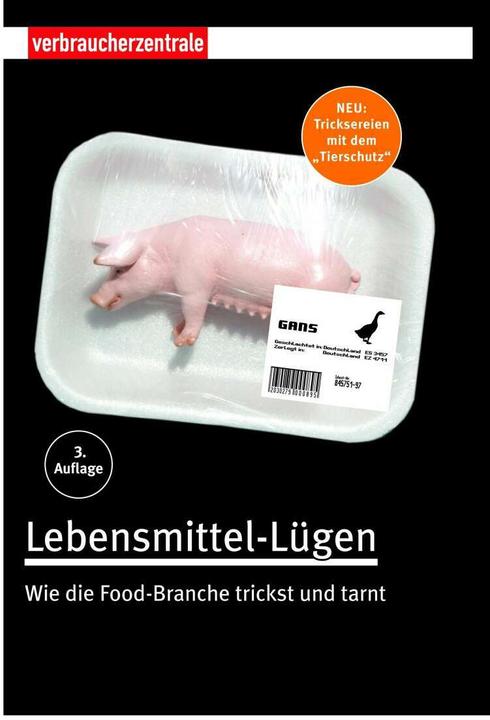 Produktbild Lebensmittel-Lügen (Deutsch, Claudia Weiss, Janina Löbel, Birgit Klein, Andrea Schauff, 2016)