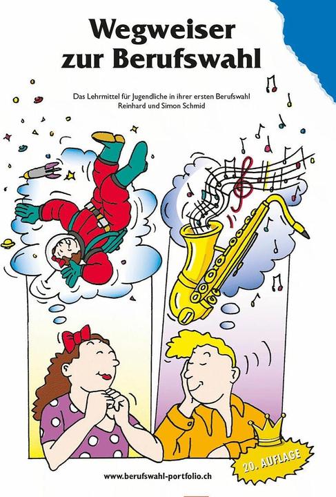 Produktbild Wegweiser zur Berufswahl (Deutsch, Simon Schmid, Reinhard Schmid, 2023)