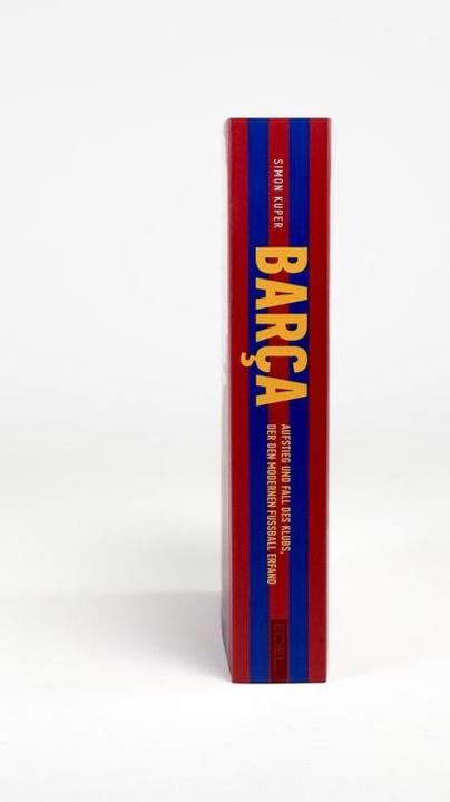 Produktbild Barca. Aufstieg und Fall des Klubs, der den modernen Fussball erfand (Deutsch, Simon Kuper, Sonja Kerkhoffs, 2023)