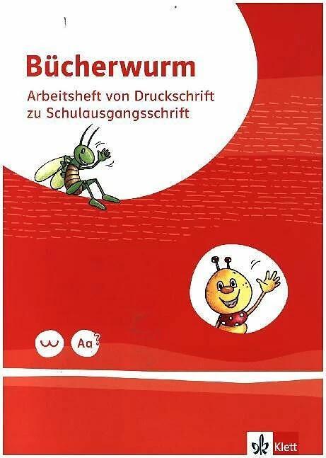 Actual product image Bücherwurm Fibel. Arbeitsheft in Schulausgangsschrift mit Schreibtbelle Klasse 1 (German, 2019)