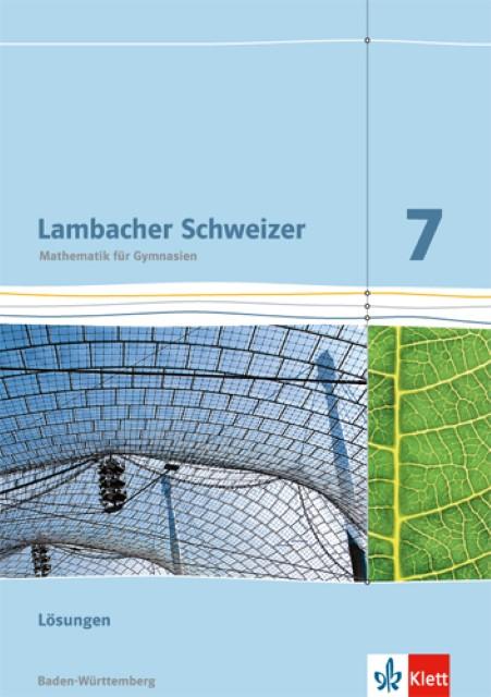 Actual product image Lambacher Schweizer. Lösungen 7. Schuljahr. Ausgabe für Baden-Württemberg (German, Freudigmann Hans/Haug, Frieder/Rauscher Marionua, 2017)
