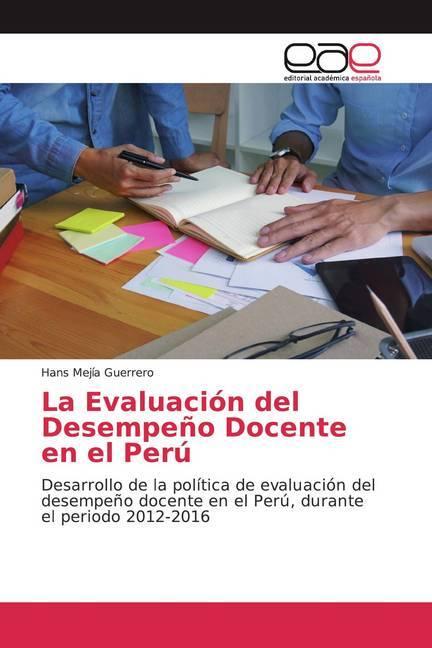 Immagine prodotto La Evaluación del Desempeño Docente en el Perú (Hans Mejía Guerrero, 2020)
