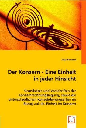 Immagine prodotto Der Konzern - Eine Einheit in jeder Hinsicht (Anja Kandolf, 2012)
