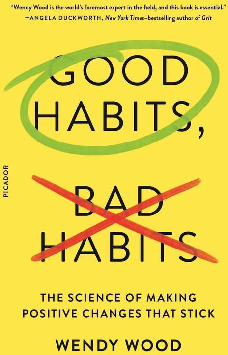 Image du produit Good Habits, Bad Habits (Anglais, Wendy Wood, 2020)