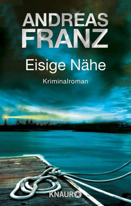 Produktbild Eisige Nähe (Deutsch, Andreas Franz, 2011)