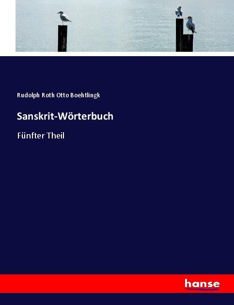 Immagine prodotto Sanskrit-Wörterbuch (Tedesco, Rudolph Roth Otto Boehtlingk, 2017)