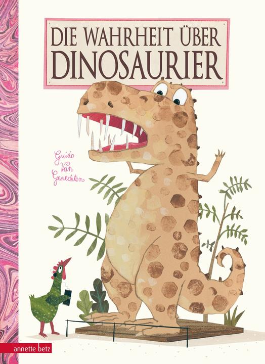 Produktbild Die Wahrheit über Dinosaurier (Deutsch, Guido van Genechten, 2019)