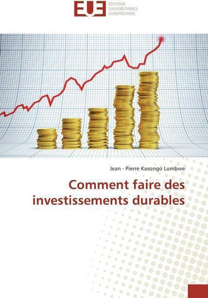 Immagine prodotto Comment faire des investissements durables (Jean - Pierre Kasongo Lumbwe, 2018)
