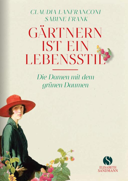 Actual product image Gärtnern ist ein Lebensstil (German, Claudia Lanfranconi, Sabine Frank, 2024)