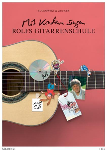 Produktbild Sikorski Rolfs Gitarrenschule (Deutsch, Rolf Zuckowski, Roni Zucker, 2010)