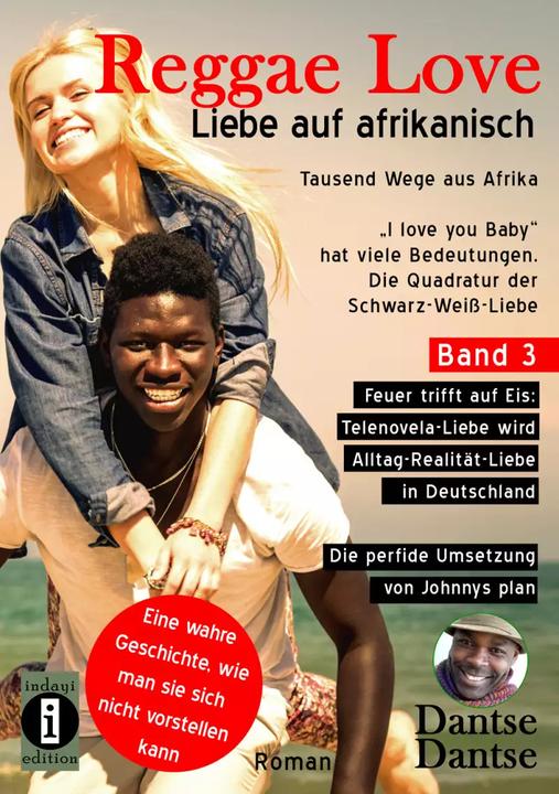 Produktbild Reggae Love - Liebe auf afrikanisch: Tausend Wege aus Afrika (Band 3)- 'I love you Baby' hat vi (Deutsch, 2022)