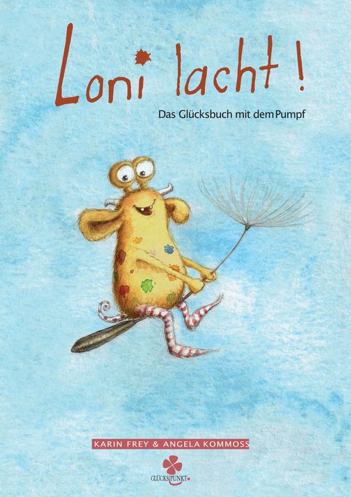 Immagine prodotto Loni lacht! (Tedesco, Karin Frey, Angela Kommoss, 2016)