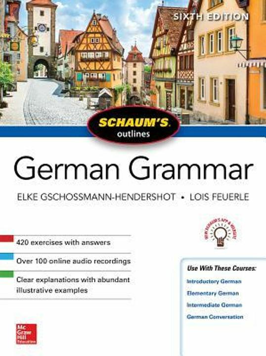 Immagine prodotto Schaum's Outline of German Grammar, Sixth Edition (Inglese, Elke Gschossmann-Hendershot, Lois Feuerle, 2019)