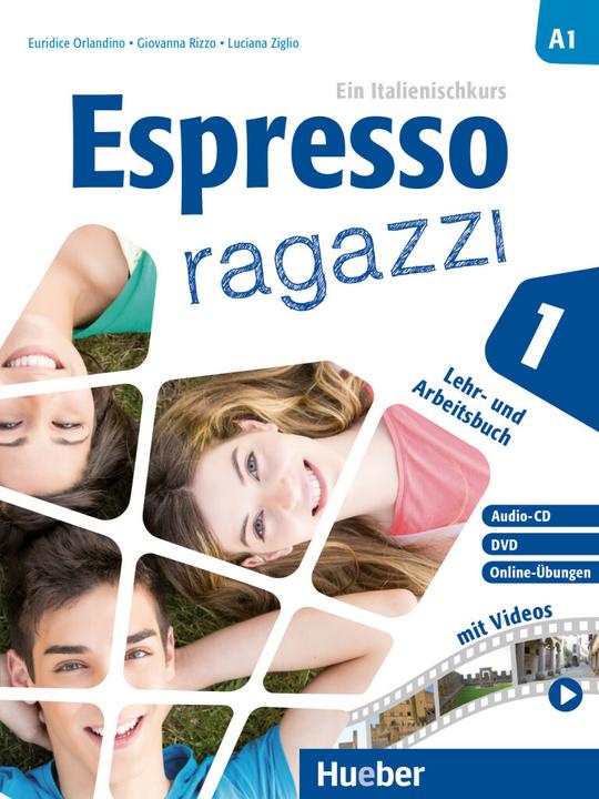 Produktbild Espresso ragazzi 1. Lehr- und Arbeitsbuch mit DVD und Audio-CD - Schulbuchausgabe (Deutsch, Italienisch, Luciana Ziglio, Giovanna Rizzo, 2020)