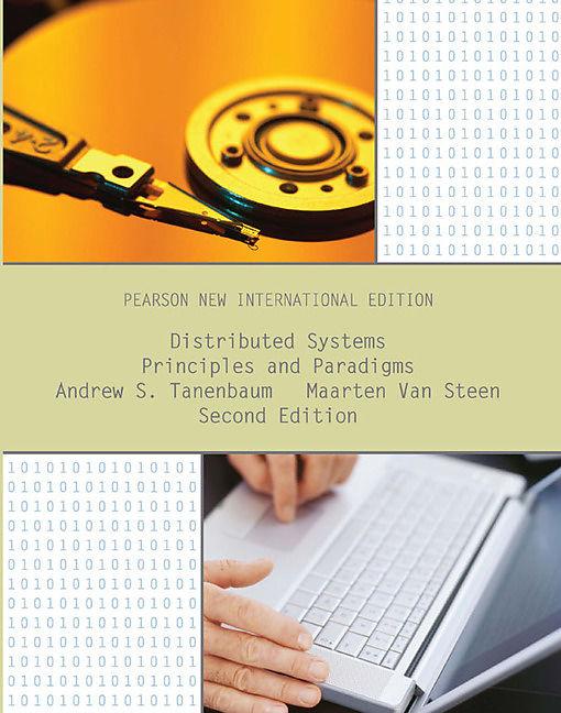 Produktbild Distributed Systems. Principles and Paradigms (Englisch, Andrew S. Tanenbaum, Maarten Van Steen, 2013)