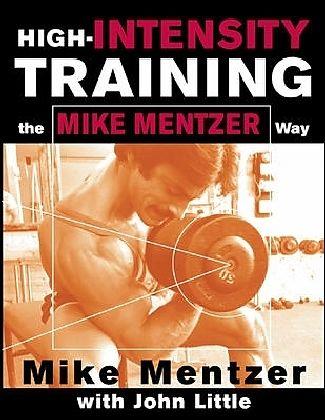 Image du produit High-Intensity Training the Mike Mentzer Way (Anglais, Mike, Petit Jean, 2002)