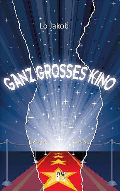Produktbild Ganz grosses Kino (Deutsch, Lo Jakob, 2022)