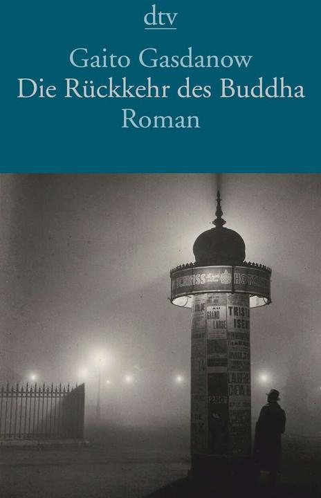 Produktbild Die Rückkehr des Buddha (Deutsch, Gaito Gasdanow, Rosemarie Tietze, 2017)