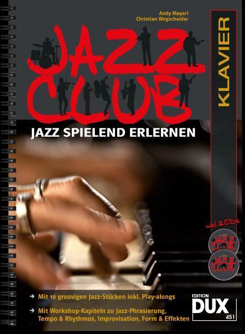 Image du produit Jazz Club, Klavier (mit 2 CDs) (Allemand, Andy Mayerl, Christian Wegscheider, 2012)