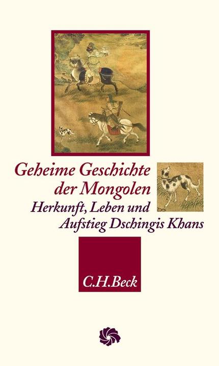 Produktbild Geheime Geschichte der Mongolen (Deutsch, Manfred Taube, 2005)