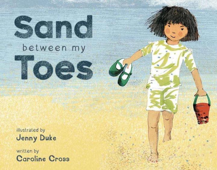 Produktbild Sand Between My Toes (Englisch, Caroline Cross, Jenny Duke, 2021)