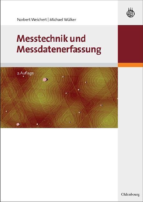 Actual product image Messtechnik und Messdatenerfassung (German, Michael Wülker, Norbert Weichert, 2010)