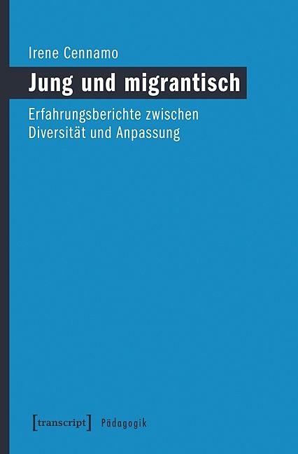 Young and migrant (German)