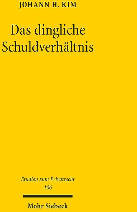 Produktbild Das dingliche Schuldverhältnis (Deutsch, Johann H. Kim, 2022)