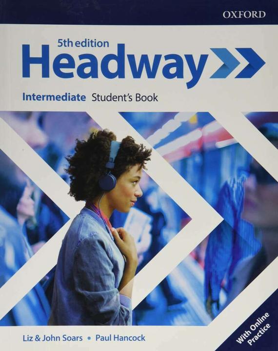 Image du produit Headway: Intermediate: Student's Book with Online Practice (Anglais, Collectif, 2018)