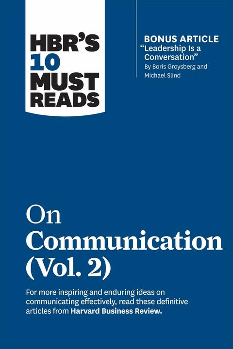 Produktbild Review:HBR's 10 Must Reads on Communica (Englisch, Scott Berinato, Heidi Grant, Erin Meyer, Harvard Business Review, Tsedal Neeley, 2021)