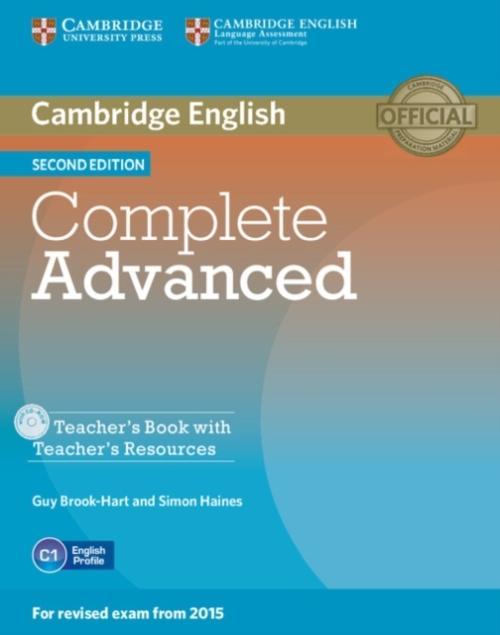Produktbild Cambridge English. Second Edition. Complete Advanced. Teacher's Book (Englisch, Brook-Hart Guy Haines Simon, 2015)