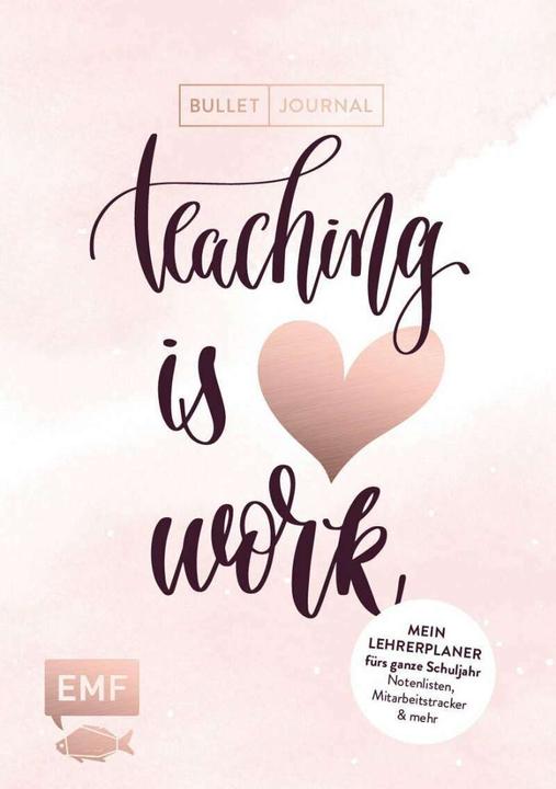 Produktbild Teaching is Heart work (21.6 x 15.3 cm, Blanko, Harter Einband)