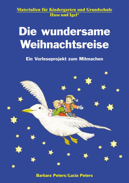 Produktbild Die wundersame Weihnachtsreise (Deutsch, Barbara Peters, Lucia Peters, 2020)