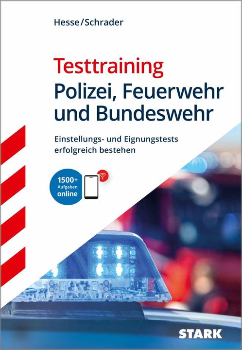Actual product image Hesse/Schrader: Testtraining Polizei, Feuerwehr und Bundeswehr (German, Jürgen Hesse, Hans Christian Schrader, Carsten Roelecke, 2019)