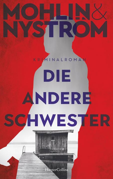 Die andere Schwester (Deutsch, Peter Nyström, Peter Mohlin, 2022)