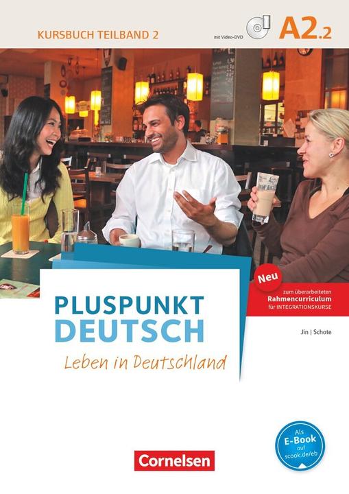 Produktbild Pluspunkt Deutsch - Leben in Deutschland A2.2. Allgemeine Ausgabe. Teilband. Kursbuch mit Video-DVD (Deutsch, Jin, Joachim, Friederike/Schote, 2018)