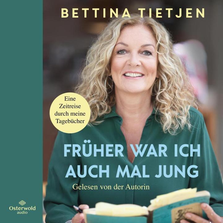 Produktbild Früher war ich auch mal jung (Bettina Tietjen, Deutsch)